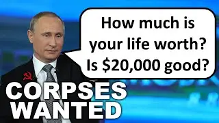 Russian Losses So Bad Putin is Offering Crazy Money to Join Military