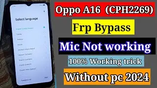 Oppo A16 FRP Bypass | New Trick 2024 | Oppo (CPH2269)  Google Account Bypass  Without pc 2024