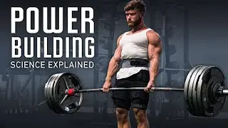 How To Get Bigger & Stronger At The Same Time (Powerbuilding Science Explained)