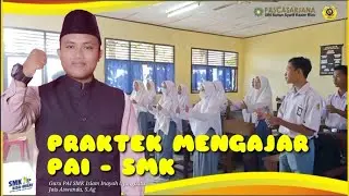 Praktek Mengajar PAI SMK (Micro Teaching) - Focus Group Discussion