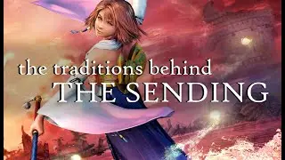 Final Fantasy X | Shinto Traditions Behind the Sending
