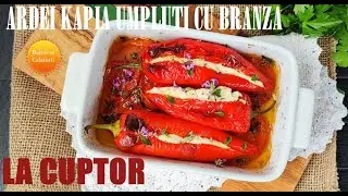 ARDEI KAPIA UMPLUTI CU BRANZA LA CUPTOR- o reteta simpla, de vara, de inspiratie greceasca