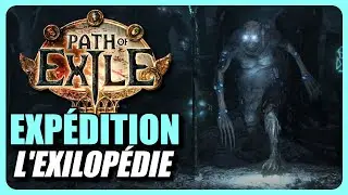 Expédition : Tout Ce Que Vous Devez Savoir ! - L'Exilopédie de Path of Exile