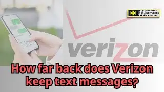 How far back does verizon keep text messages  Answered