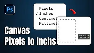 How to Change Photoshop Measurement from Pixels to Inches | Canvas pixels to inches in Photoshop