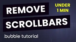 Bubble.io Hide Scrollbar in Under 1 Minute - Bubble.io Tutorial