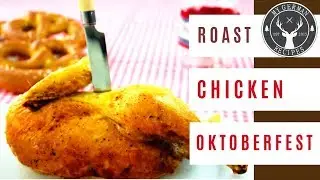 Oktoberfest Roast Chicken / Wiesn Hendl ✪ MyGerman.Recipes
