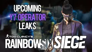 First LOOK AT RAINBOW SIX SIEGE YEAR 7 -  Upcomig OPERATOR CONCEPT/LEAK, LOADOUT And GADGET