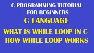 What is while loop Syntax of while loop How while loop works Part-38