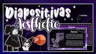 DIAPOSITIVAS ✨ Aesthetic ✨ EN POWERPOINT