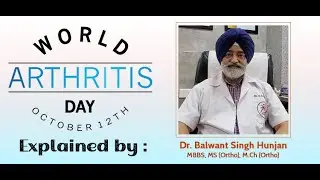 World Arthritis Day:  Guide To Inflammation Of Joints - Dr Balwant Singh Hunjan