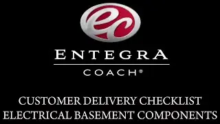 Entegra Coach Electrical Basement Components Delivery Video