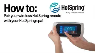 How to pair your Hot Spring Remote to your Hot Spring Spa