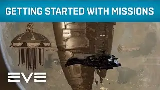 EVE Online | Academy - Getting Started with Missions