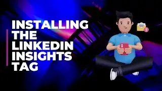 How to install Linkedin insights tag - Linkedin pixel installation - Linkedin conversion Tracking