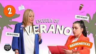 ☀️ ESCUELA DE VERANO ☀️ con Belén Esteban y Rayo McQueer | Clase 2: Madremáticas