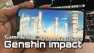Game Test 30 minutes ios 17 Beta iPhone XR Genshin Impact, lag or crash ?
