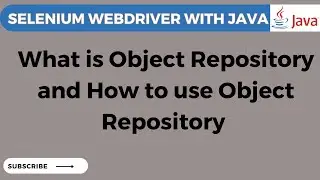 What is Object Repository and How to use Object Repository | Selenium WebDriver