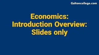 Economics Introduction overview, slides only