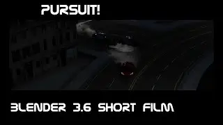 PURSUIT! Blender 3.6 Short Film: An Epic Police Car Chase
