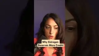 We've undersold the benefits of estrogen