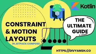 Ultimate Guide to use Constraint and Motion Layout in Jetpack Compose #android #jetpackcompose