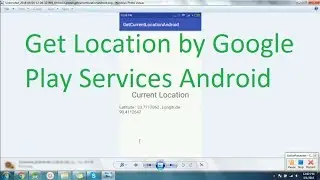 Get Location by Google Play Services in Android Programmatically