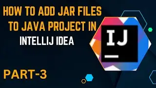 How to Add Jar file on Java project in Intellij IDEA | Add JAR File to an IntelliJ IDEA Project
