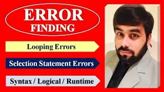 Error Finding In Java | Error In Loops | Error In Selection Statements | Java Programs | CBSE IP |