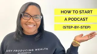 How To Start A Podcast in 2023 | Beginner Friendly!
