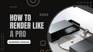 Render Like a Pro: Animated Video Creation in SolidWorks Visualize