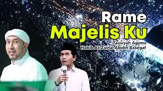 RAME MAJELISKU - Tausiyah Keagamaan - Azzahir 2023 | Protected By DMCA.com