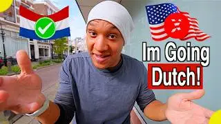 Are The Dutch Changing ME!? | Diary of an American Living in The Netherlands