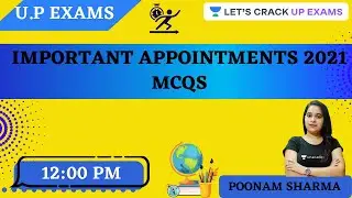 Important Appointments 2021 MCQs | UPPSC 2021  | Poonam Sharma