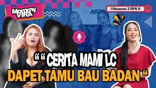 C3R1T4 MAMMY LC D4P3T TAMU BAU BADAN | MAMMY VIRA