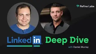 A Linkedin Deep Dive with Daniel Murray | State of Demand Gen
