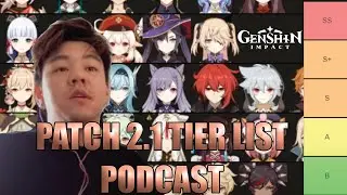 BAAL & NEW BEST UNIT IN THE GAME?: PATCH 2.1 TIER LIST PODCAST | Genshin Impact