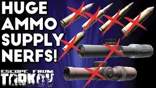 These Ammo And Scope Supply Nerfs Change Everything!! | Escape From Tarkov