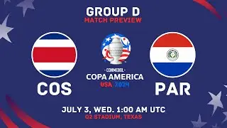 Costa Rica Vs Paraguay - Copa America 2024 Group D Match Preview | Lineups, H2H Stats, & Predictions