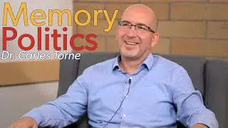 Memory Politics and Past Injustices - Dr. Carles Fernandez-Torne