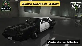 Willard Outreach Faction - Customization & Review in 10 min or less