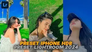 FREE 50+ PRESET LIGHTROOM TERBARU 2024 | IPHONE HDR | PRESET LIGHTROOM
