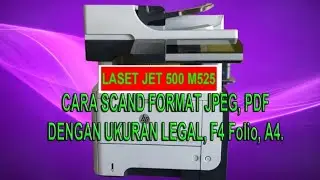 hp laser jet 500mfp m525 scanner usb/ cara scand dokumen jpeg, pdf, di foto copy