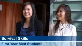 Survival Skills for First Year Med Students