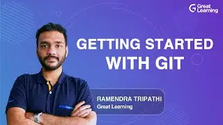 Getting Started with Git | Git Tutorial for Beginners in 2021 | Git & GitHub |Great Learning