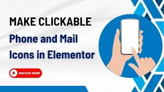 How to Use MAILTO link in Elementor 🖱️​​ Make Clickable Phone and Mail Icons in Elementor