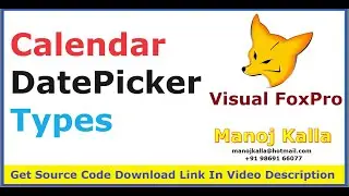 calendar types in visual foxpro | datepicker in visual foxpro | calendar datepicker in vfp9
