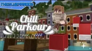 Chill Parkour| Minecraft Parkour