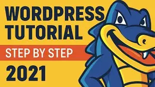Wordpress Tutorial 2021 For Beginners (Hostgator Tutorial)