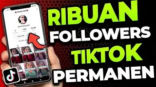 Tambah Sepuasnya || CARA MENAMBAH FOLLOWERS TIKTOK GRATIS 2024